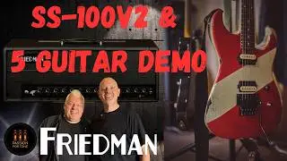 Friedman Guitar Shootout &ndash; 5 гитар, 1 усилитель | Steve Stevens SS-100v2
