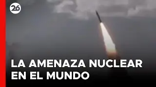🚨 TENSIÓN MUNDIAL | La amenaza nuclear, otra vez en el horizonte