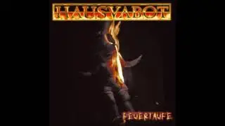 HAUSVABOT // Feuertaufe ALBUM 2006