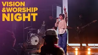 Vision & Worship Night | March 11, 2025
