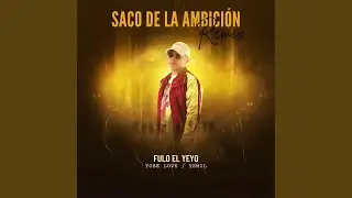 Saco De La Ambición (Remix)