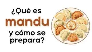¿Qué es el mandu?
