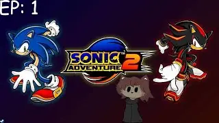 Sonic Adventures 2 | EP 1