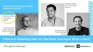 A Record-Breaking Year for the Baltic Startups: What&rsquo;s Next?