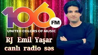 Atv 106fm - RJ Emil Yaşar  [canlı radio səs]