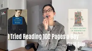 I Tried Reading 100 Pages a Day...for 16 Days