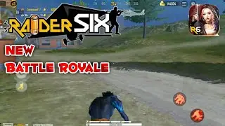NEW BATTLE ROYALE | RAIDER SIX GAMEPLAY