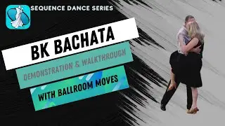 BK Bachata Sequence Dance