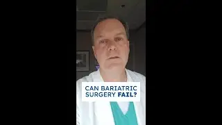 Can Bariatric Surgery Fail? | What You Need to Know About Long-Term Success