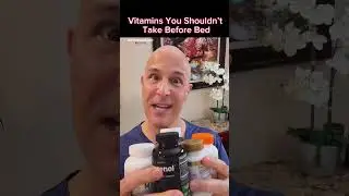 Vitamins You Should Not Take Before Bed!  Dr. Mandell