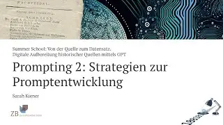 Prompting 2: Strategien zur Promptentwicklung