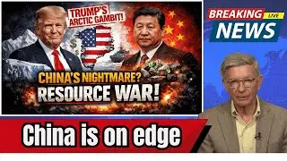 BREAKING: China&rsquo;s Nightmare? TRUMP&rsquo;S Arctic Move EXPLAINED