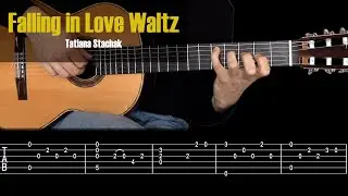 Falling in Love, Waltz - Tatiana Stachak. Classical Guitar Tutorial + TAB