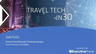 Travel Tech In 30 - SafeToGo