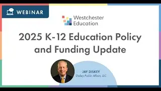 2025 K-12 Education Policy and Funding Update