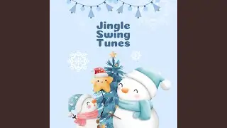 Jingle Swing Tunes