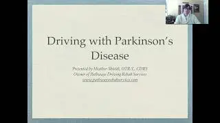 Parkinsons and Driving presented by Pathways Driving Rehab