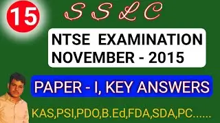 NTSE - 2015 , PAPER - I, KEY ANSWERS.........