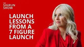 Launch Lessons from a 7 Figure Launch