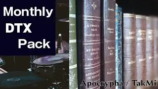 【DTX】【Monthly DTX Pack】Apocrypha【Autoplay】