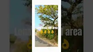 lonawala hill area beautiful ❤❤👌👌👌✌✌##