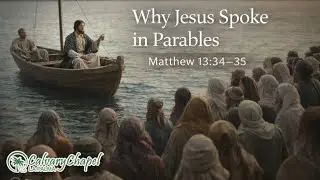 January 11,2026 Why Jesus Spoke in Parables  Pastor Leo Arizaga