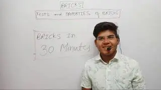 TESTS and PROPERTIES of BRICKS ( Civil Engg. By Hemant Sir) FULL BRICKS IN 30 MINUTES ( SHORT )