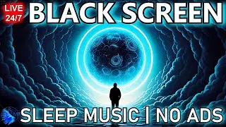 DREAMSCAPE Sleep Music (NO ADS) DEEP Sleeping Music Black Screen, Ambient 528 Hz Healing Music