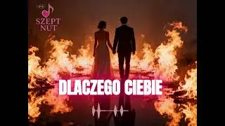 💖 Dlaczego Ciebie 🕊️ Moja Cisza, Moja Miłość | Szept Nut 🎵