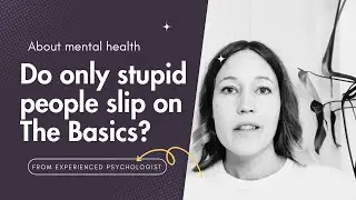 Are you forgetting the basics for your mental health? - Real psychologist explains - Psychology