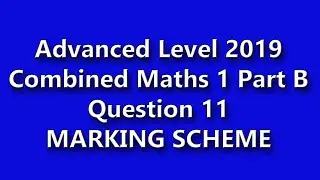Advanced level combined mathematics 1 question 11