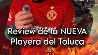El REVIEW de la NUEVA playera del TOLUCA FC 👹🔥 La del campe&oacute;n versi&oacute;n jugador 😈‼️