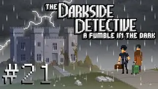 Darkside Detective S2 &mdash; Part 21 - On the Other Side