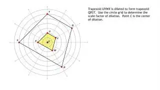 Scale Factor Of A Dilation Using A Circle Grid