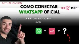 C&oacute;mo conectar WhatsApp Oficial con n8n API paso a paso - PLANTILLA GRATIS