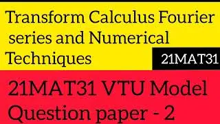 21MAT31 VTU Model Question paper 2 | 21MAT31 VTU Question paper | VTU 3rd sem | VTU QP