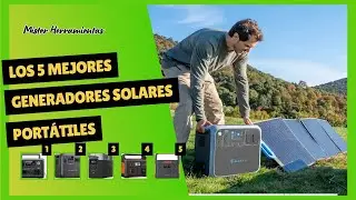 5 Mejores Generadores Solares Portátiles 2025 🔋 Comparativa de Estaciones de Energía