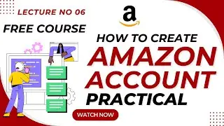 How to Create Amazon Account | Amazon Wholesale FBA Course | Business Ustad  #businessmastery