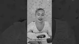 Heartbeat(original song) A song for my late mother Maximiana 🖤