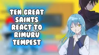 Ten Great Saints react to Rimuru Tempest [Part 3] | Gacha Reaction |
