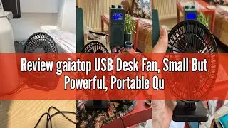 Review gaiatop USB Desk Fan, Small But Powerful, Portable Quiet 3 Speeds Wind Desktop Personal Fan,