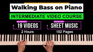 🎹 Walking Bass on Piano &ndash; Intermediate Jazz Piano Course (19 Video Overview)