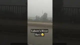 Dry Ravi River of Lahore and smog | most #polluted #city #lahore #waterpollution #indiapakistan