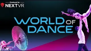 World of Dance in VR Preview - Cypher Session | NextVR