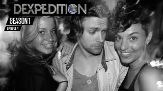 DEXPEDITION - S1 E4 - AMSTERDAM - Love and Other Drugs | Season 1, Episode 4