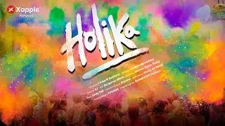 Holika | Happy Holi | Holi ka Din | Xappie Originals | 4K