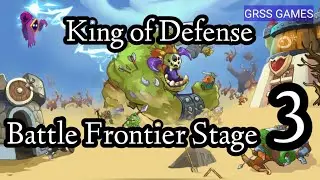 King of Defense: Battle Frontier (Merge TD) Stage 3. GRZZ GAMES