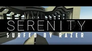 CS:S SURF | Surf_Serenity | surfed by razer