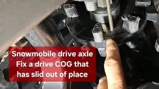 Snowmobile drive Cog has moved on axle - how to fix without removing axle