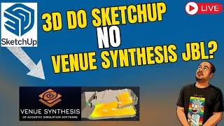 Como exportar arquivos do SketchUp para o JBL Venue Synthesis
